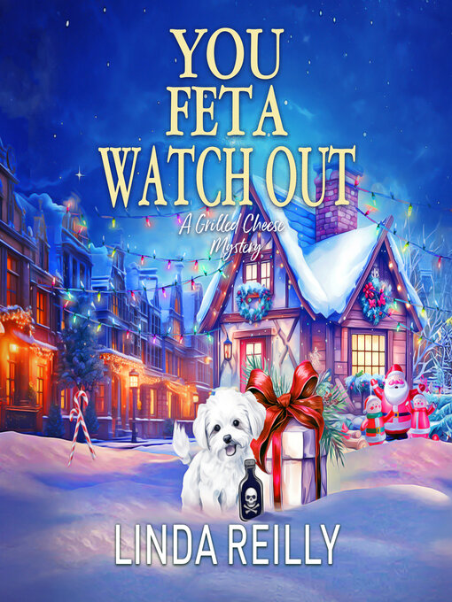 Title details for You Feta Watch Out by Linda Reilly - Available